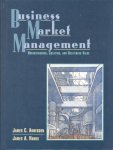 Anderson, James C. en James A. Narus - Business Market management. Understanding, creating and delivering value.