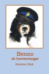 Hermien Stok - Benno serie 2 -   Benno de boevenvanger