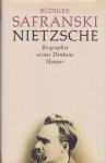Safranski, Rüdiger - Nietzsche. Biographie seines Denkens Safranski, Rüdiger - Nietzsche. Biographie seines Denkens