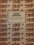MAURICE Albert - Jeune Afrique. Cahier de l'union Africaine des arts et des lettres