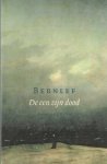 Bernlef - De een zijn dood Bernlef - De een zijn dood