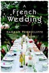 Hannah Tunnicliffe - A French Wedding Hannah Tunnicliffe - A French Wedding