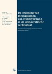 J.C.A. de Poorter (red.) - De ordening van mechanismen van rechtsvorming in de democratische rechtsstaat