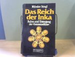 Stingl, Miloslav - Das Reich der Inka. Ruhm und Untergang der Sonnensöhne