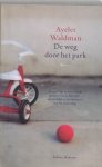 Ayelet Waldman - De weg door het park