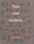 Warn, Billie - Yoga voor kinderen. Thuis, op kleuter- en basisscholen, ook geschikt voor gehandicapte kinderen