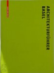 Lutz Windhöfel - Architekturführer Basel