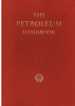 Shell - The petroleum handbook; compiled by members of the staff of companies of the royal Dutch/Shell group