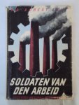 Ley, Robert Dr. - Soldaten van den Arbeid