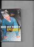 Kooten, Kees van - Episodes / een romance