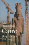 Rodenbeck, Max - Cairo - biografie van een stad -