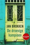 Jan Brokken - De droevige kampioen