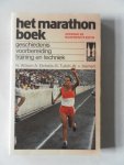 Wilson, N.; Etchells, A.; Tulloh, B.; vert: Hemert, W. van - Het Marathonboek Geschiedenis voorbereiding training en techniek