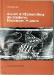 Ines Jucker,  Bernisches Historisches Museum - Aus der Antikensammlung des Bernischen Historischen Museums