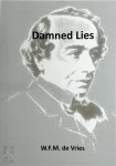 W.F.M. de Vries - Damned lies unnumbered memories
