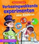 Joe Rhatigan, Veronica-Alice Gunter - Verbazingwekkende experimenten voor kinderen