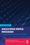 Daniel (University of North Carolina Riffe-Stephen (Michigan State University. USA) Lacy-Brendan R. Watson-Jennette (University of Portland Lovejoy - (1) Analyzing Media Messages
