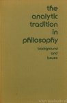 CORRADO, M. - The analytic tradition in philosophy. Background and issues.