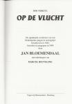 Jan  Bloemendaal  met tekeningen en omslag van Marcel Heuveling - Op de Vlucht  Rob Verkuyl