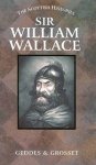 - Sir William Wallace