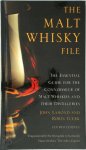John Lamond 161632, Robin Tucek 135398 - The Malt Whisky File The Essential Guide For The Malt Whisky Connoisseur