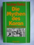 Beltz, Walter - Die Mythen des Koran: Der Schlüssel zum Islam Beltz, Walter - Die Mythen des Koran: Der Schlüssel zum Islam