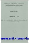 E. Jeauneau; - Tendenda Vela  Excursions litteraires et digressions philosophiques a travers le Moyen Age,
