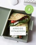 Mascha Perquin-Sarneel - Arbeidsvitaminen - lekker & gezond aan het werk