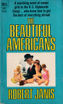 Janis, Robert - The Beautiful Americans