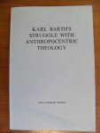 Snyder Dale Norman - Karl Barth's Struggle with Anthropocentric Theology