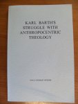Snyder Dale Norman - Karl Barth's Struggle with Anthropocentric Theology