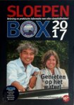  - Sloepenboekje 2017 Beleving, vaargebieden en overzicht sloepen, tenders en cabins.