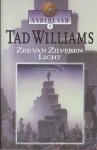 Williams, Tad - Anderland 4: Zee van Zilveren Licht (1e druk)