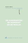 Hans Moll - De huismeester, de mammoet en de moslim