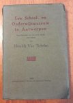 Van Tichelen, Hendrik - Een School- en Onderwijsmuzeum te Antwerpen
