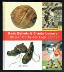 Verkamman, M. en Raf Willems - Rode Duivels & Oranje Leeuwen / 100 jaar derby der lage landen