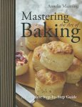 Anneka Manning - Mastering the Art of Baking