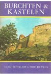 Schellart, AIJM en Vries, Theo de - Burchten en kastelen - stenen getuigen van onze historie