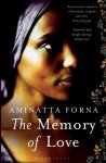 Aminatta Forna 54207 - The Memory of Love Shortlisted for the Orange Prize