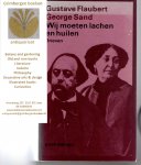 Flaubert, Gustave; George Sand - Wij moeten lachen en huilen, Briefwisseling