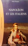 PILLEPICH Alain - Napoléon et les italiens. République italienne et Royaume d'Italie (1802-1814).