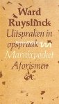 Ruyslinck, Ward - Uitspraken in opspraak