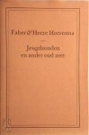 Faber Johannes Heeresma 212804, Heere Heeresma 10549 - Jeugdzonden en ander oud zeer enig klein proza uit het begin van twee schrijverslevens, aangevuld met een pentekening van de een en een geschreven portret van de ander