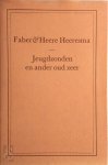 Faber Johannes Heeresma 212804, Heere Heeresma 10549 - Jeugdzonden en ander oud zeer enig klein proza uit het begin van twee schrijverslevens, aangevuld met een pentekening van de een en een geschreven portret van de ander