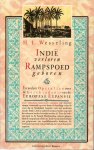 Wesseling - IndiÃ« verloren, rampspoed geboren