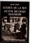 JOUR  JEAN - SCENES DE LA RUE et PETITS METERS PARISIENS
