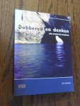 Scheers, Don - Dobberen en denken. Alles stroomt bij veranderen