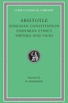 Aristotle - (1) Athenian Constitution. Eudemian Ethics. Virtues And Vices