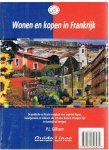 Gillissen, P.L. - Wonen en kopen in Frankrijk - juridische en fiscale vraagbaak voor kopers en eigenaren in Frankrijk