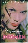 Michael, Judith - Verboden dromen